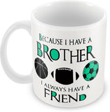 AKUP because-i-have-a-brother Ceramic Mug