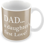 AKUP dad-a-daughters-first-love Ceramic Mug