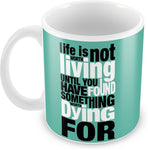 AKUP life-is-not-living Ceramic Mug