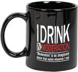 Prithish Drink In Moderation Ceramic Mug