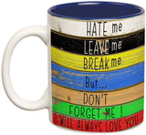 Prithish I Will Always Love You Double Color Ceramic Mug