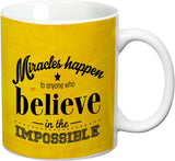 Prithish Miracles Happen Ceramic Mug