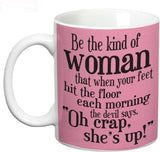 Prithish Oh Crap ! She's Up Ceramic Mug