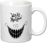 Prithish We're All Mad Here Ceramic Mug