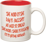 Prithish Word of The Day: Bullshit Double Color Ceramic Mug