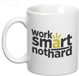 Prithish Work Smart, Not Hard Ceramic Mug